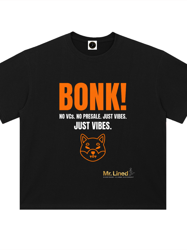 BONK T-Shirt — No VCs, No Presale — Mr. Lined