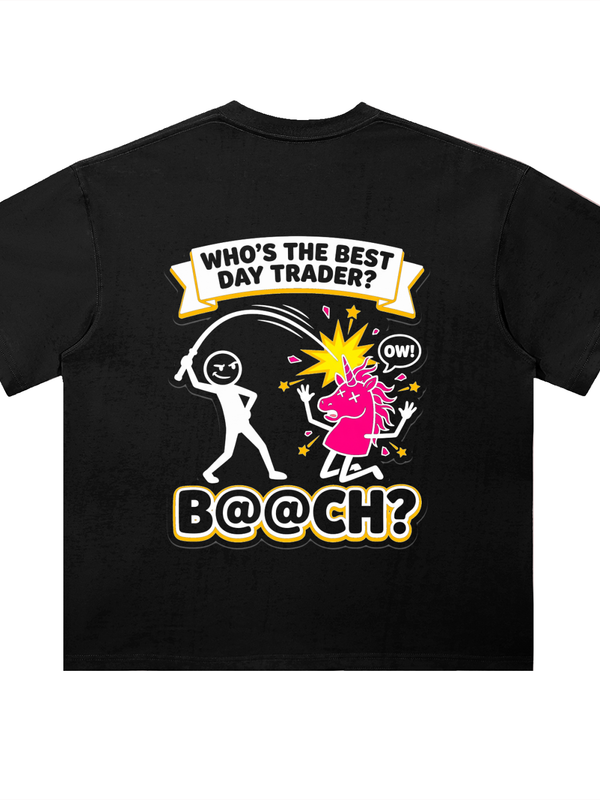 Uniswap Best Day Trader T-Shirt — Who's The B@@ch? Dark — Mr. Lined crypto streetwear