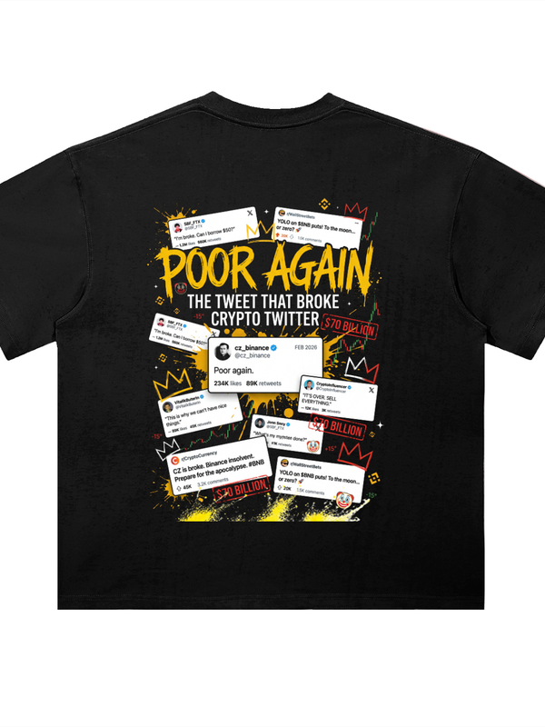 BNB Poor Again T-Shirt — The Tweet That Broke Crypto Twitter Dark Variant — Mr. Lined crypto streetwear