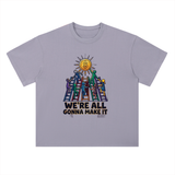 Crypto T-Shirt — We're All Gonna Make It