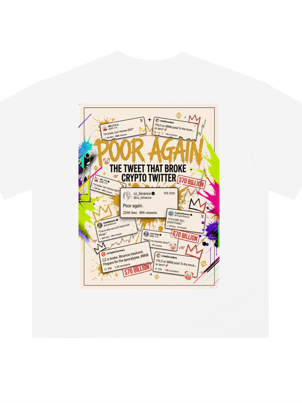BNB T-Shirt — Poor Again, Two Words, $70B Gone — Mr. Lined crypto streetwear