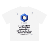 Chainlink Marines Don't Sell T-Shirt — White Variant