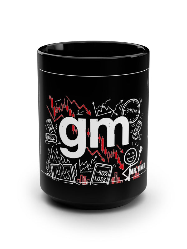 Crypto Mug — GM 3:47AM Trading Energy — Mr. Lined crypto streetwear