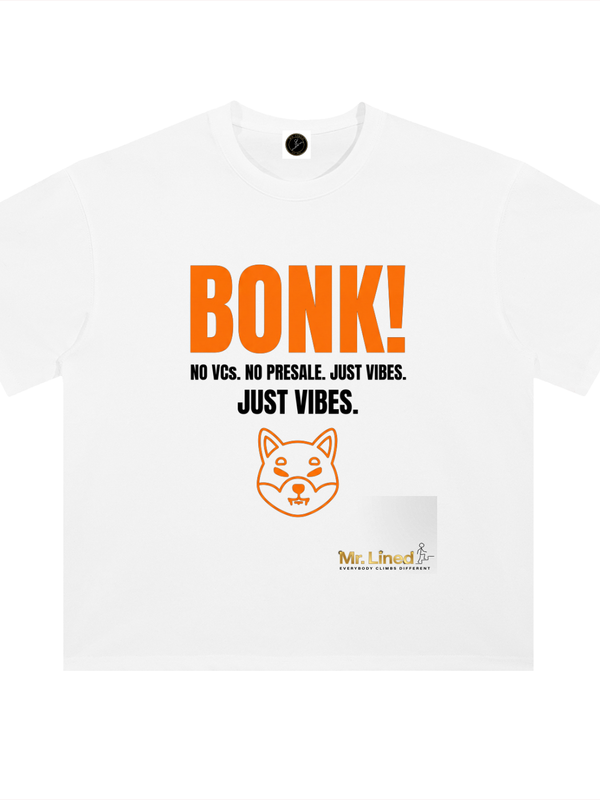 BONK No VCs No Presale Just Vibes T-Shirt — Solana Memecoin Light Variant — Mr. Lined crypto streetwear