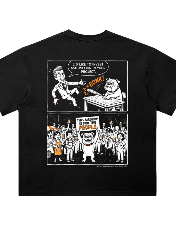 BONK This Airdrop Is For The People T-Shirt — Anti VC Dark Variant — Mr. Lined crypto streetwear