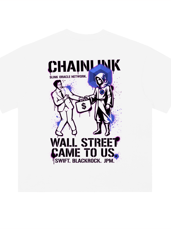 Chainlink T-Shirt — Wall Street Came to Us — Mr. Lined crypto streetwear