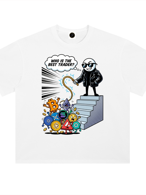 Crypto T-Shirt — Who's the Best Trader — Mr. Lined crypto streetwear