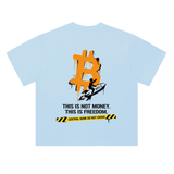 Bitcoin This Is Not Money This Is Freedom T-Shirt — Stickman Rocket Light Variant