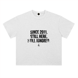 Litecoin Since 2011 Still Here Still Ignored T-Shirt — White Variant