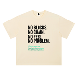 IOTA No Blocks No Chain No Fees No Problem T-Shirt — Light Variant