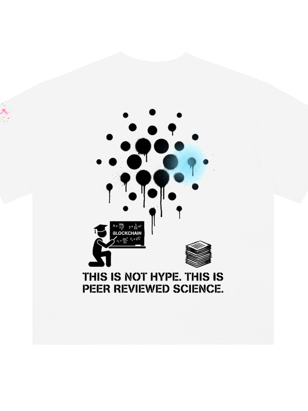 Cardano T-Shirt — Not Hype, Peer Reviewed Science — Mr. Lined crypto streetwear