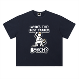 Bitcoin Who's The Best Trader B*@CH T-Shirt — Crowned Stickman Dark Variant